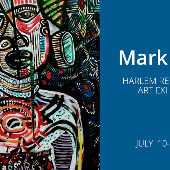Mark Hill’s: HARLEM RENAISSANCE | July 10 – 14, 2019