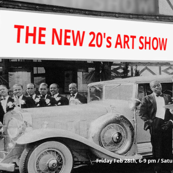 THE NEW 20’S ART EXHIBITION | February 28 – 29, 2020