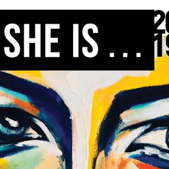 She Is… 2019, Group Exhibition | March 12 – 18, 2019